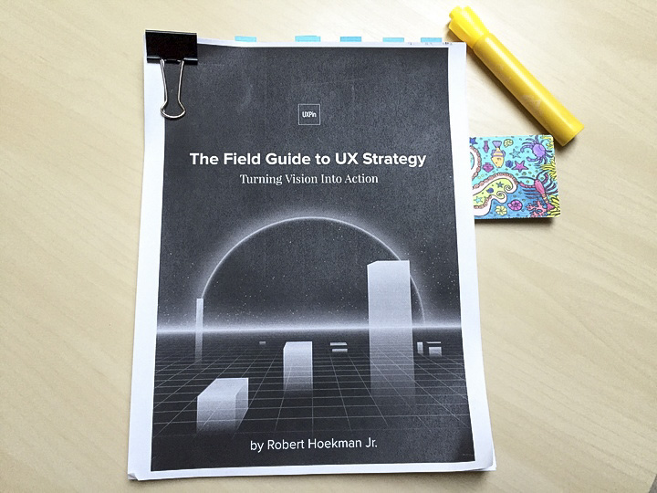 Photo of The Field Guide to UX Strategy